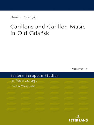 Carillons and Carillon Music in Old Gdańsk - ebook